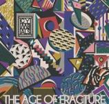 The Age of Fracture