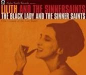The Black Lady And The Sinner Saints