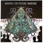 Mirrors For Psychic Warfare