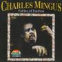 Fables of Faubus (Presents Charles Mingus)