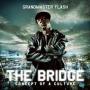 The Bridge - Concept Of A Culture